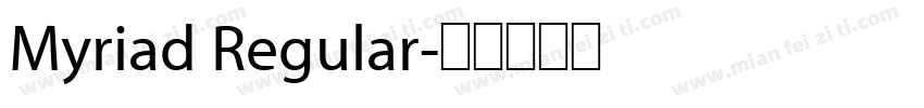 Myriad Regular字体转换